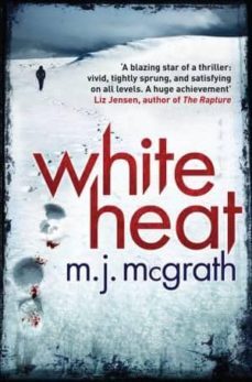 white heat-melanie mcgrath-9780330517751