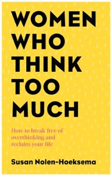 women who think too much (ebook)-susan nolen hoeksema-9780349414751