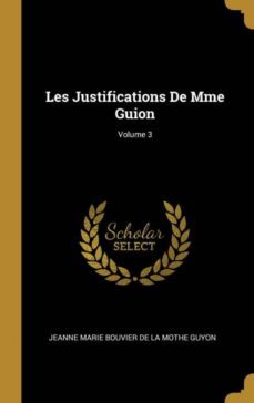 les justifications de mme guion volume 3-9780353735651