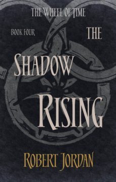the shadow rising (the wheel of time  book 4)-robert jordan-9780356503851