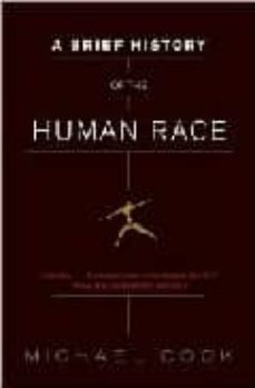 a brief history of the human race-michael cook-9780393326451