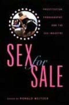 sex for sale: prostitution, pornagraphy, and the sex industry-9780415922951