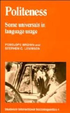 politeness: some universal in language usage-stephen c. levinson-9780521313551