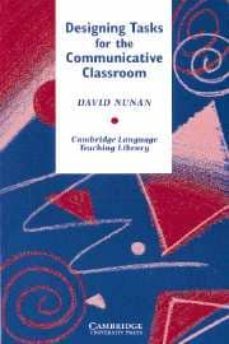 designing tasks for the communicative classroom-9780521379151