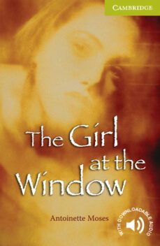 the girl at the window starter/beginner-9780521705851