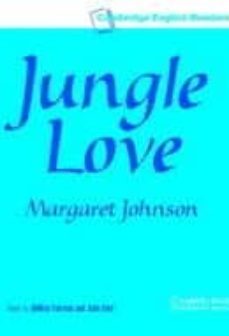 jungle love. 2 cassettes (level 5)-margaret johnson-9780521750851
