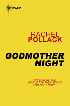 godmother night (ebook)-rachel pollack-9780575119451