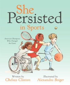 she persisted in sports (ebook)-chelsea clinton-9780593114551