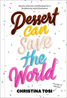 dessert can save the world (ebook)-christina tosi-9780593231951