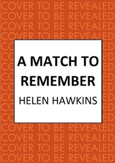 a match to remember (ebook)-helen hawkins-9780749031251