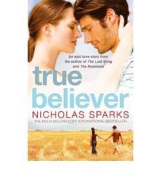 true believer-nicholas sparks-9780751541151