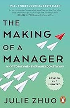the making of a manager: what to do when everyone looks to you-9780753562451
