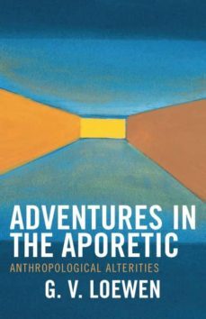 adventures in the aporetic-9780761831051