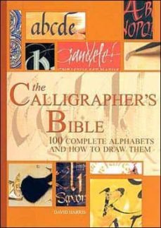 calligrapher s bible: 100 complete alphabets and how to draw them (texto en castellano)-9780764156151