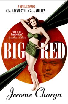 big red (ebook)-jerome charyn-9780857305251