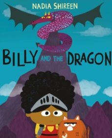 billy and the dragon-nadia shireen-9780857551351
