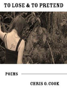 to lose &amp; to pretend (ebook)-chris cook-9780978825751