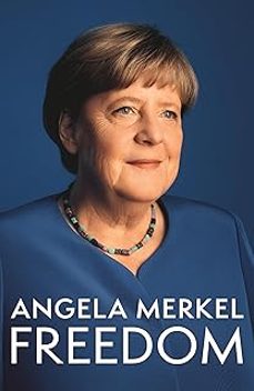 freedom: memoirs 1954 - 2021-angela merkel-9781035020751