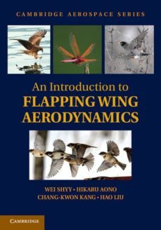 introduction to flapping wing aerodynamics-wei shyy-hikaru aono-9781107640351