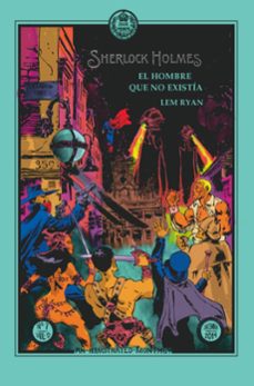 sherlock holmes: el hombre que no existia (ebook)-lem ryan-9781310685651