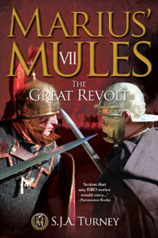 marius' mules vii: the great revolt-s.j.a. turney-9781310889851