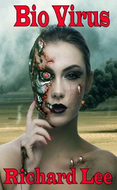 bio virus (ebook)-richard lee-9781386492351