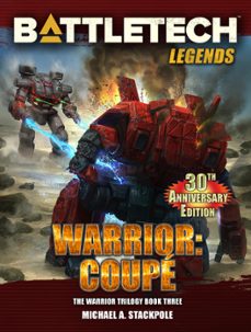 battletech legends: warrior: coupe (the warrior trilogy, book three) (ebook)-michael a. stackpole-9781386805151