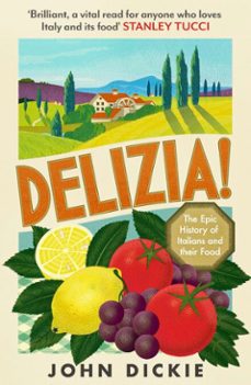 delizia (ebook)-john dickie-9781399727051
