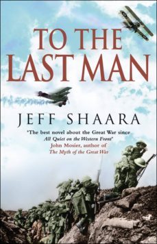 to the last man (ebook)-jeff shaara-9781407066851