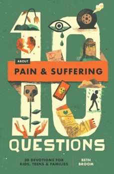 10 questions about pain and suffering (ebook)-beth broom-9781433598951