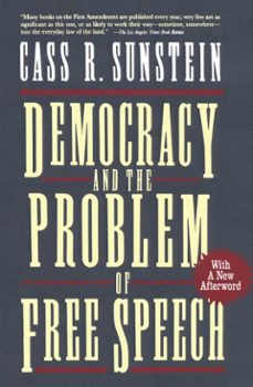 democracy and the problem of free speech (ebook)-cass r. sunstein-9781439105351
