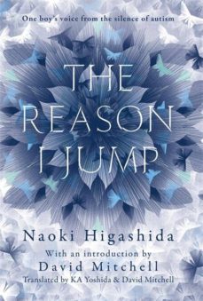 the reason i jump: one boy s voice from the silence of autism-naoki higashida-9781444776751