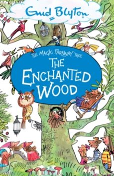 the magic faraway tree: the enchanted wood-enid blyton-9781444959451