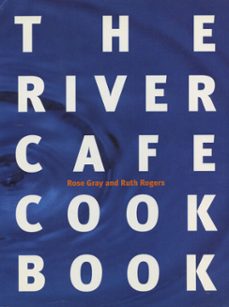 the river cafe cookbook-rose gray-ruth rogers-9781446460351