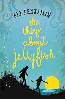 the thing about jellyfish-ali benjamin-9781447291251