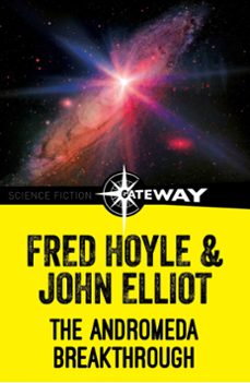 andromeda breakthrough (ebook)-fred hoyle-john elliott-9781473210851
