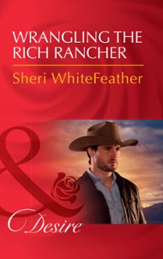 wrangling the rich rancher (ebook)-sheri whitefeather-9781474061551