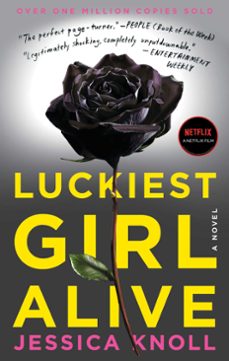 luckiest girl alive (ebook)-jessica knoll-9781476789651