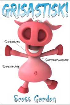 grisastisk: special bilingual edition (ebook)-scott gordon-9781516324651