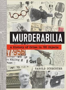 murderabilia (ebook)-harold schechter-9781523525751