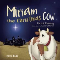 miriam the christmas cow-patrick fleming-9781524318451