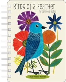birds of a feather 2026 weekly planner calendar-geninne d zlatkis-9781524898151