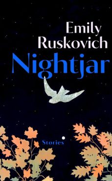 nightjar (ebook)-emily ruskovich-9781529929751