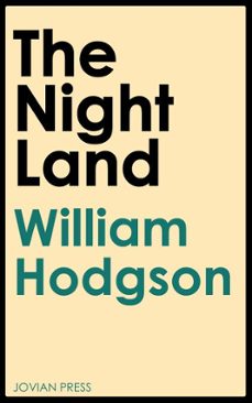 the night land (ebook)-william hope hodgson-9781537808451