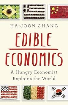 edible economics-ha-joon chang-9781541703551