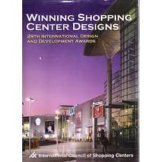 winning shopping center designs : 29th international design and d evelopment awards-9781582680651