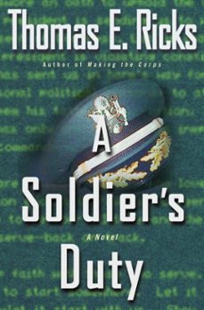 a soldier's duty (ebook)-thomas e. ricks-9781588360151
