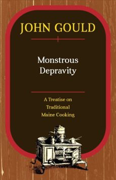 monstrous depravity (ebook)-john gould-9781608935451