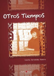 otros tiempos (ebook)-concha hernandez romero-9781629347851