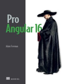 pro angular 16 (ebook)-adam freeman-9781638354451